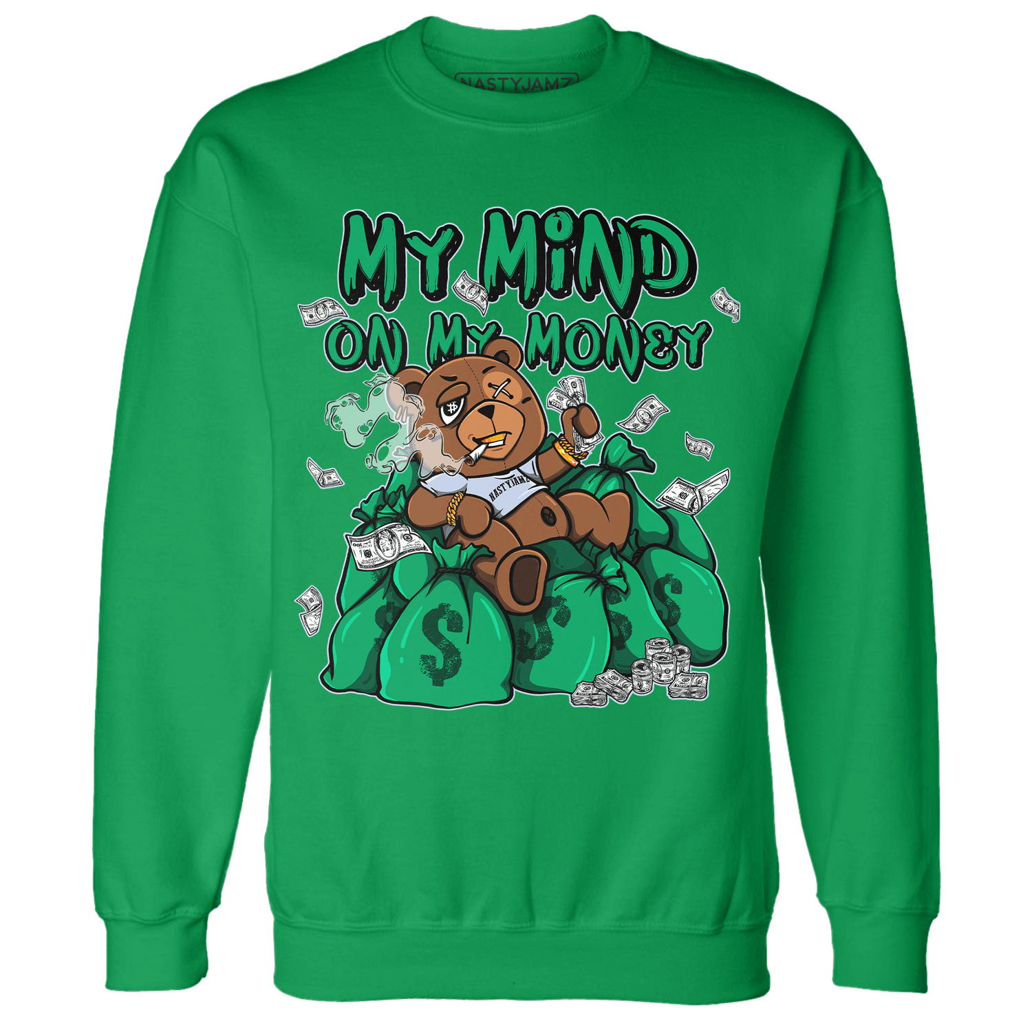 Lucky Green 5s Sweatshirt Match My Mind On My Money BER - NastyJamz