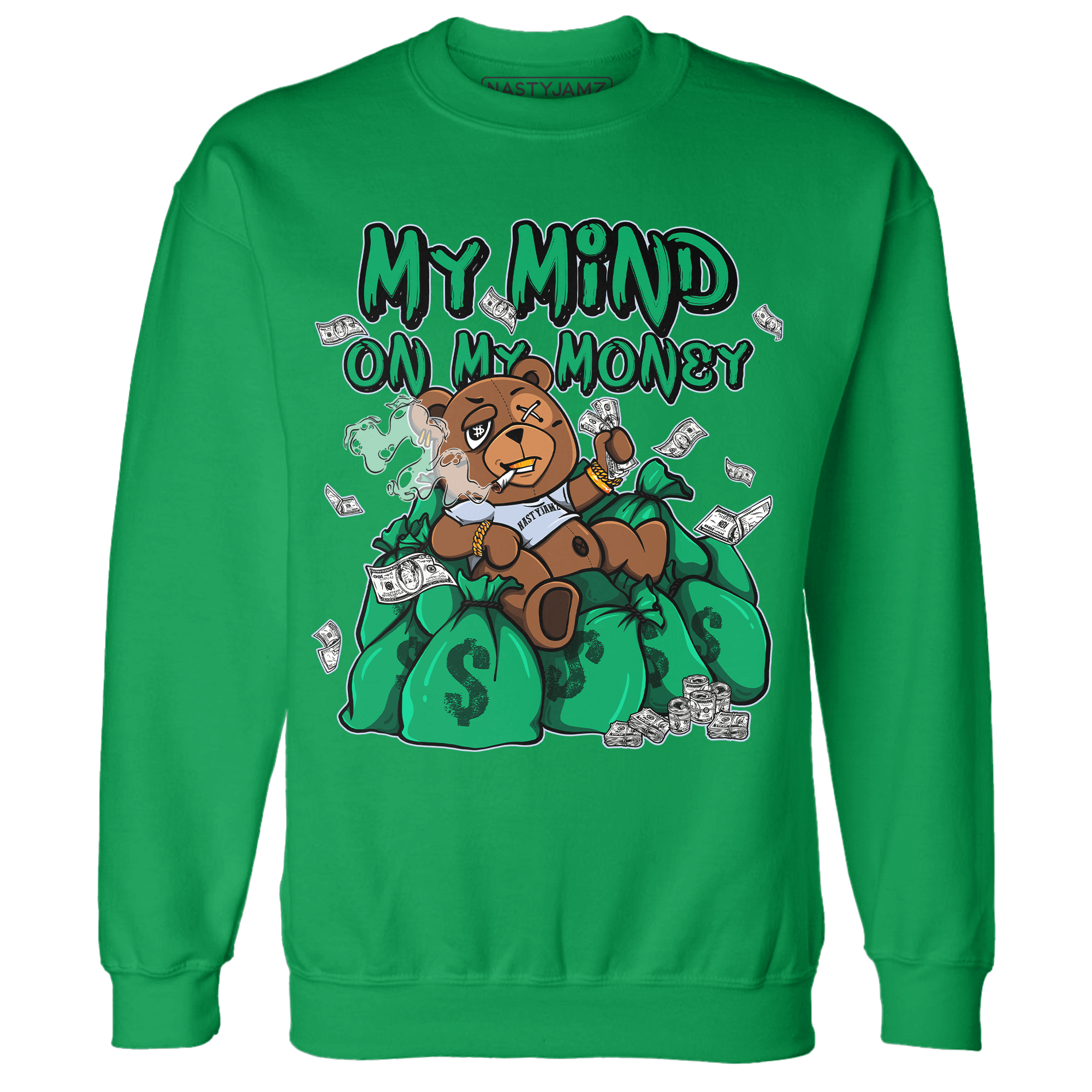 Lucky Green 5s Sweatshirt Match My Mind On My Money BER - NastyJamz