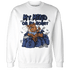 Midnight Navy 5s Sweatshirt Match My Mind On My Money BER - NastyJamz