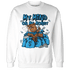 Powder Blue 9s Sweatshirt Match My Mind On My Money BER - NastyJamz