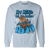 Powder Blue 9s Sweatshirt Match My Mind On My Money BER - NastyJamz