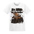 Dunk Low Baroque Brown T Shirt Match My Money On My Mind BER - NastyJamz