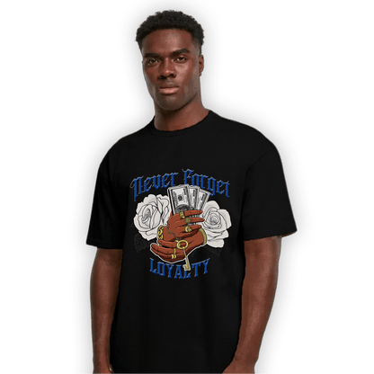 Air Max 1 86 Royal T Shirt Match Never Forget Loyalty - NastyJamz
