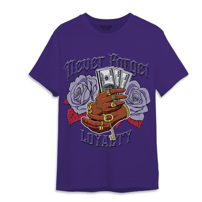 Dunk Low Plum T Shirt Match Never Forget Loyalty - NastyJamz