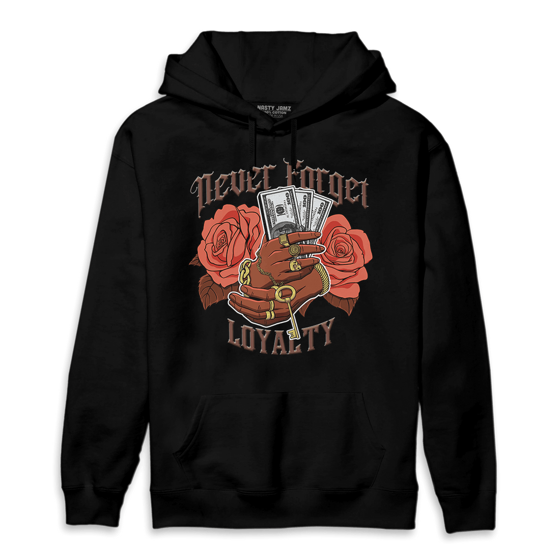 High OG Dusted Clay 1s Hoodie Match Never Forget Loyalty - NastyJamz