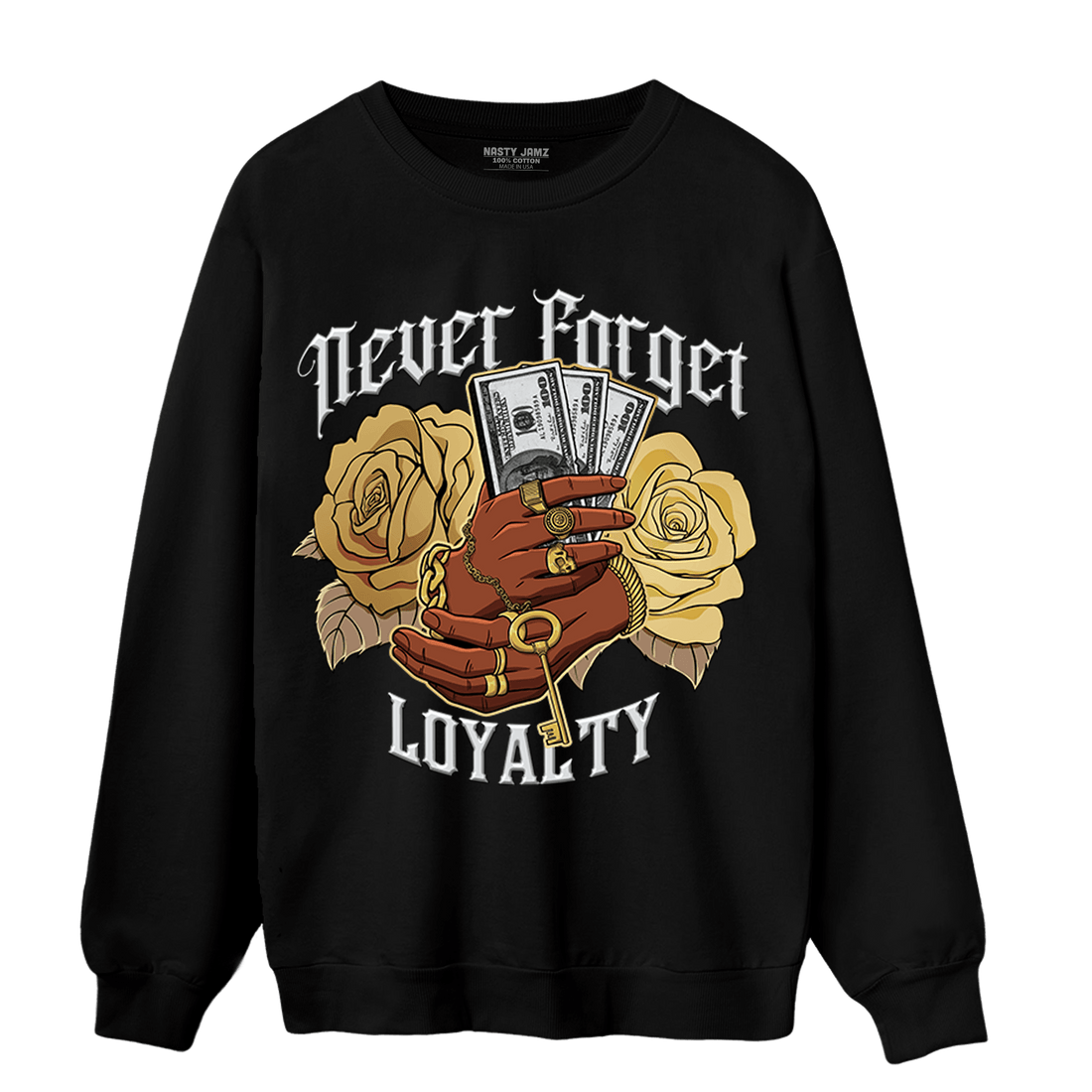 High OG Metallic Gold 1s Sweatshirt Match Never Forget Loyalty - NastyJamz