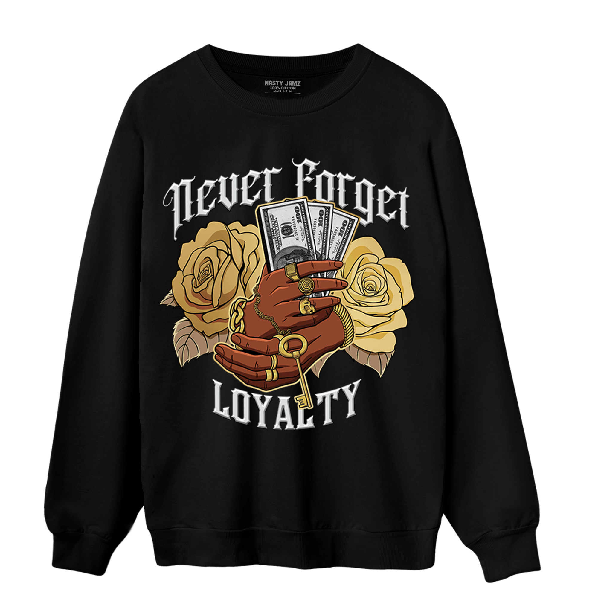 High OG Metallic Gold 1s Sweatshirt Match Never Forget Loyalty - NastyJamz