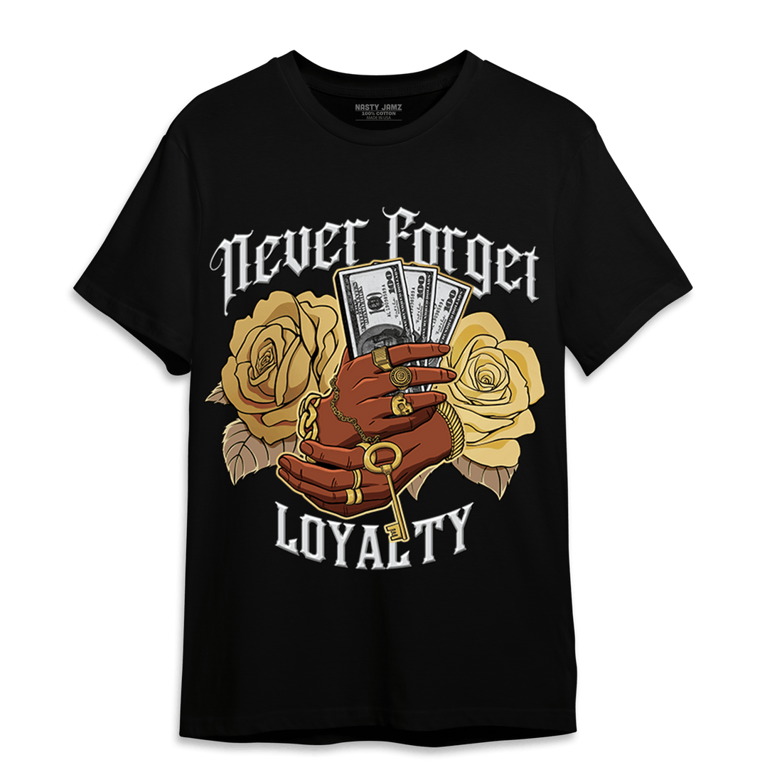 High OG Metallic Gold 1s T Shirt Match Never Forget Loyalty - NastyJamz