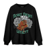 Green Glow 3s Sweatshirt Match Never Forget Loyalty - NastyJamz