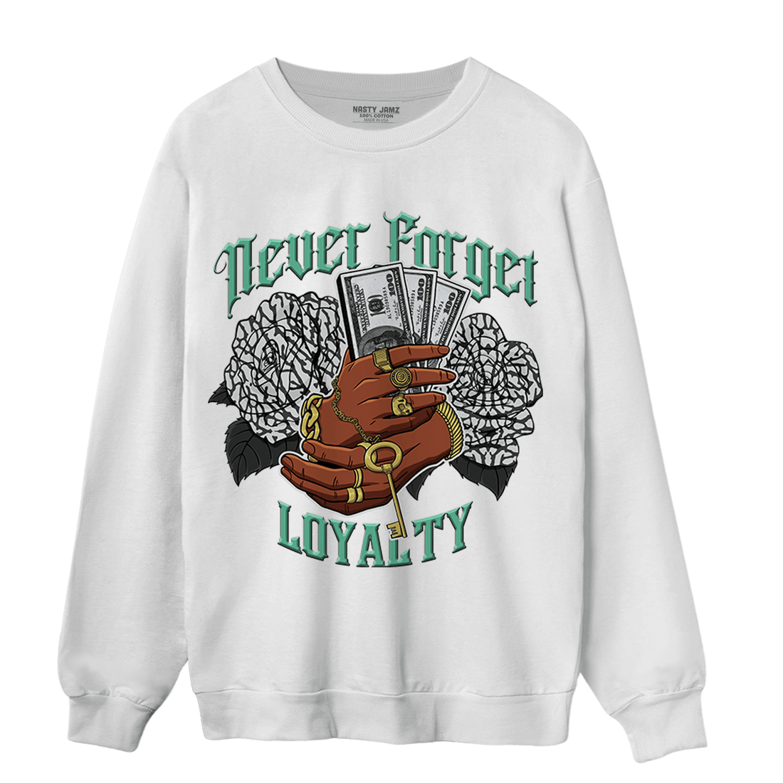Green Glow 3s Sweatshirt Match Never Forget Loyalty - NastyJamz