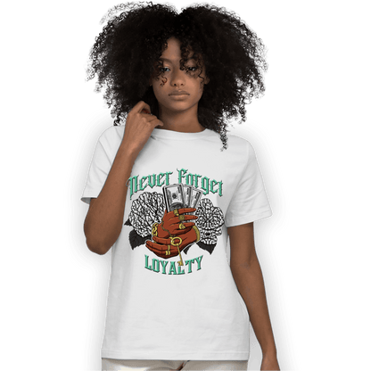 Green Glow 3s T Shirt Match Never Forget Loyalty - NastyJamz