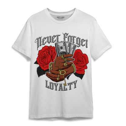 Bred Reimagined 4s T Shirt Match Never Forget Loyalty - NastyJamz