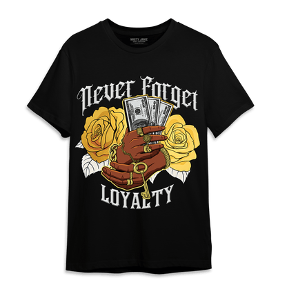 Sail 4s T Shirt Match Never Forget Loyalty - NastyJamz