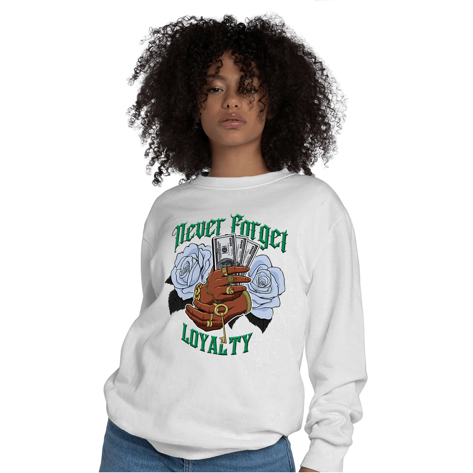 Lucky Green 5s Sweatshirt Match Never Forget Loyalty - NastyJamz