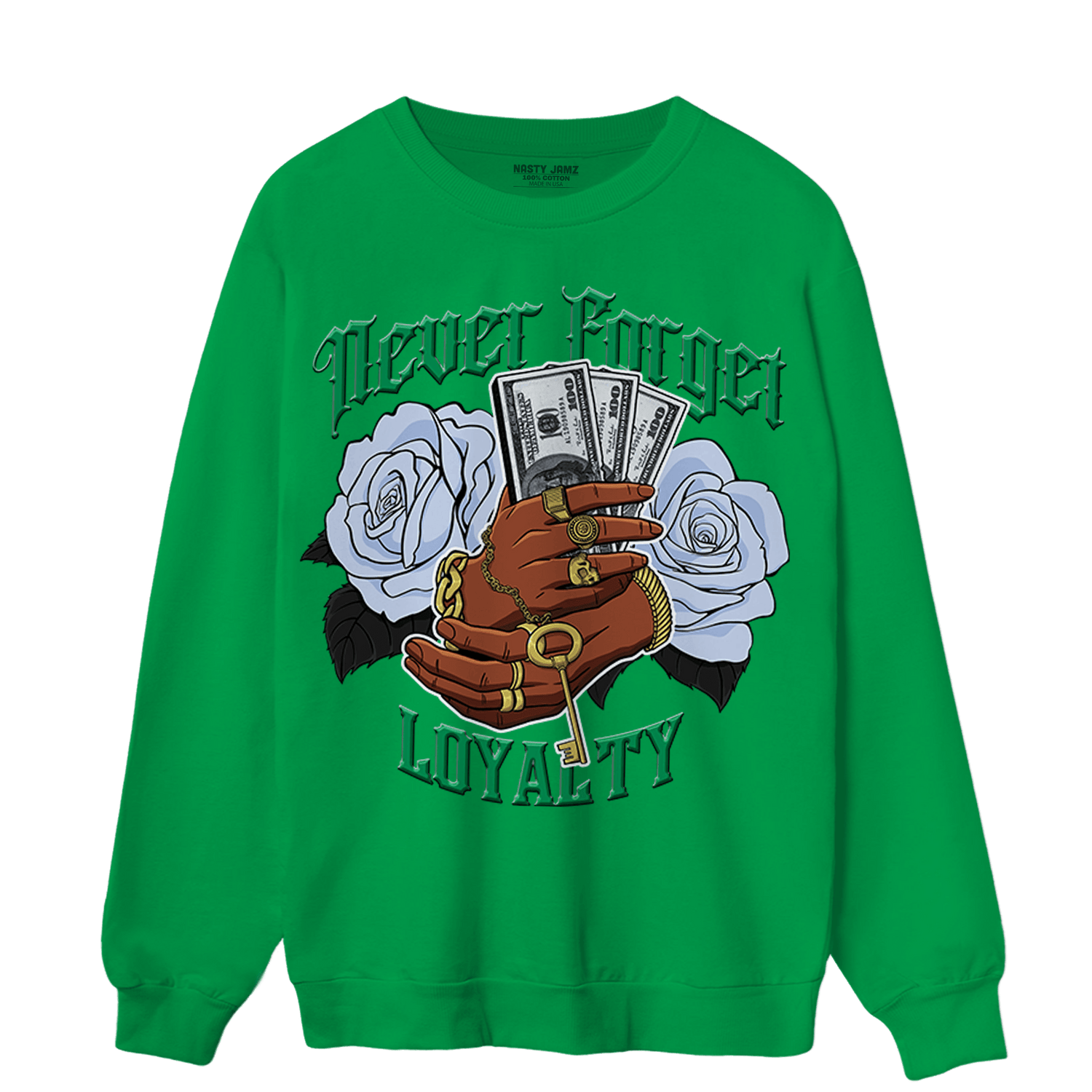 Lucky Green 5s Sweatshirt Match Never Forget Loyalty - NastyJamz