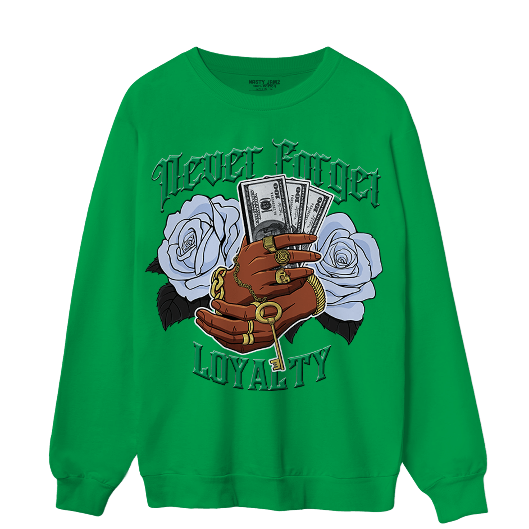 Lucky Green 5s Sweatshirt Match Never Forget Loyalty - NastyJamz