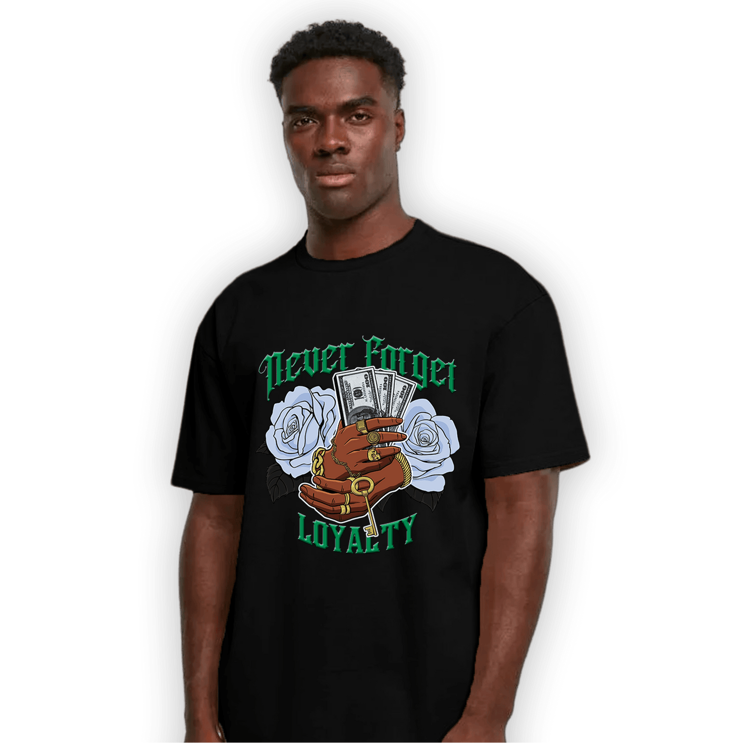 Lucky Green 5s T Shirt Match Never Forget Loyalty - NastyJamz