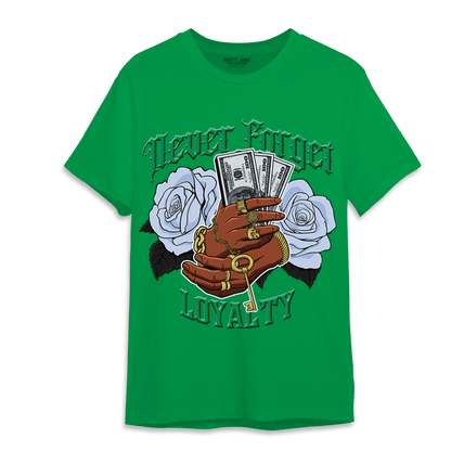 Lucky Green 5s T Shirt Match Never Forget Loyalty - NastyJamz