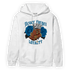 Powder Blue 9s Hoodie Match Never Forget Loyalty - NastyJamz