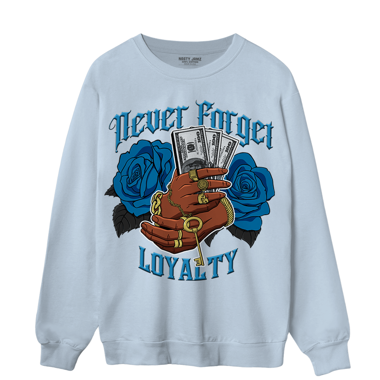 Powder Blue 9s Sweatshirt Match Never Forget Loyalty - NastyJamz