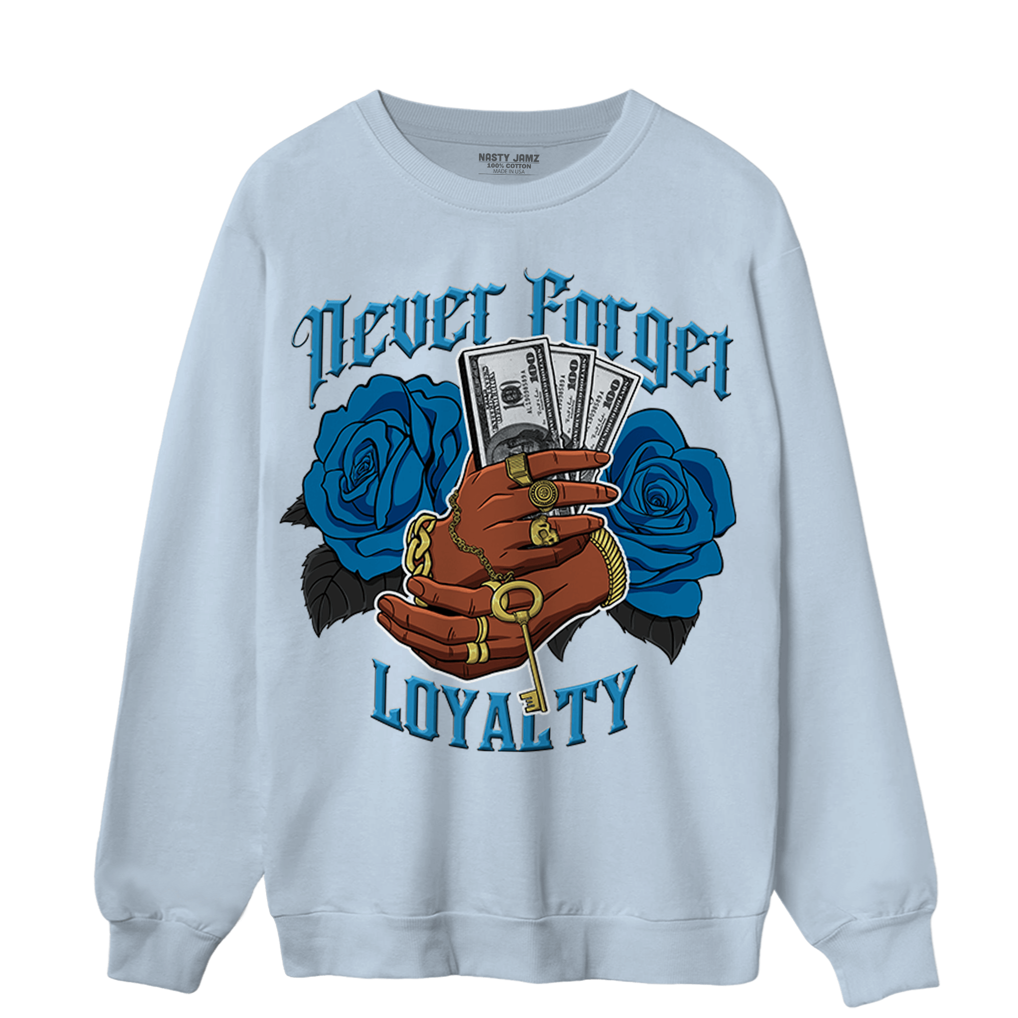 Powder Blue 9s Sweatshirt Match Never Forget Loyalty - NastyJamz