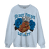 Powder Blue 9s Sweatshirt Match Never Forget Loyalty - NastyJamz