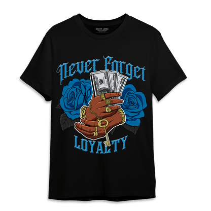 Powder Blue 9s T Shirt Match Never Forget Loyalty - NastyJamz