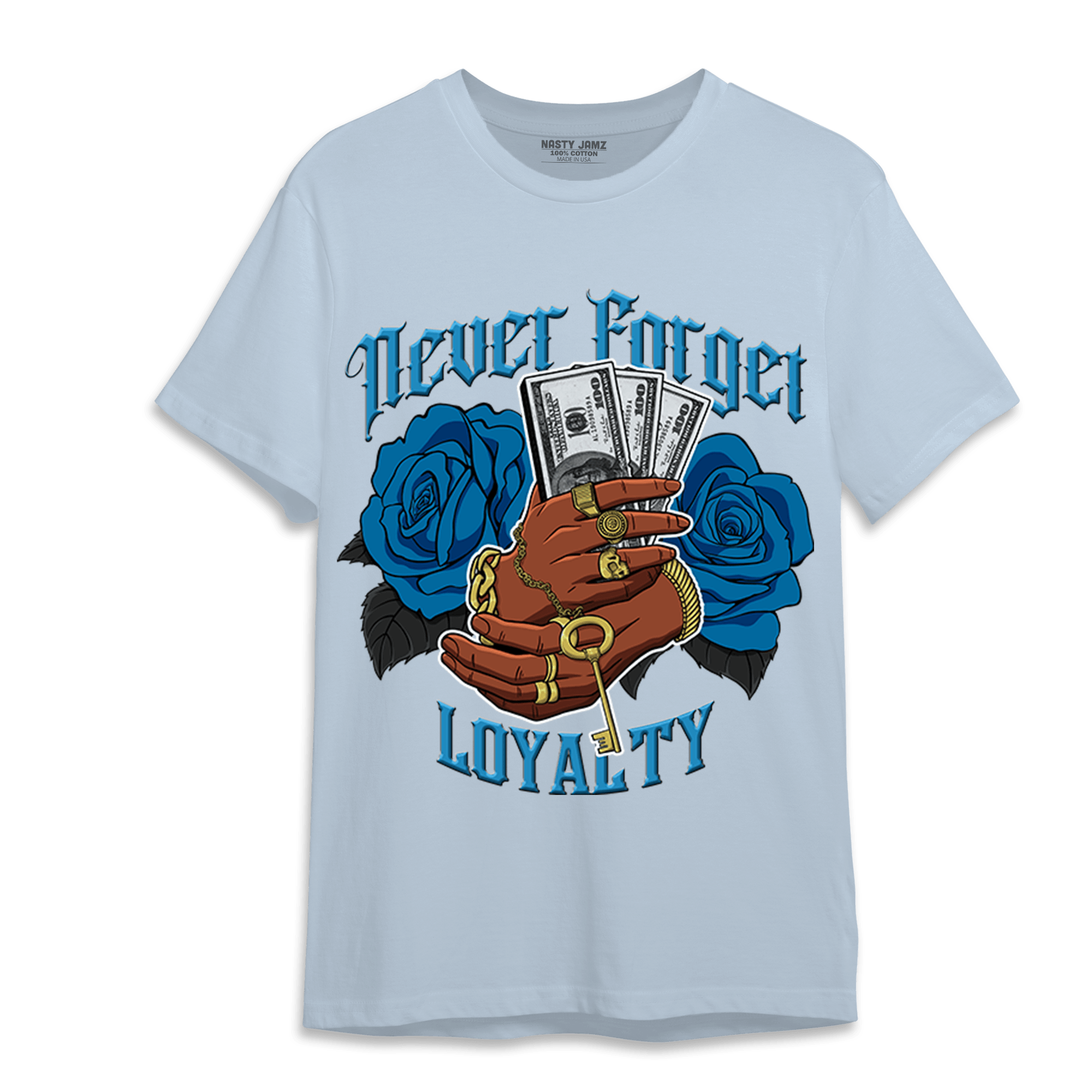Powder Blue 9s T Shirt Match Never Forget Loyalty - NastyJamz