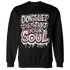 Low Legend Pink 11s Sweatshirt Match Never Taint Your Soul - NastyJamz