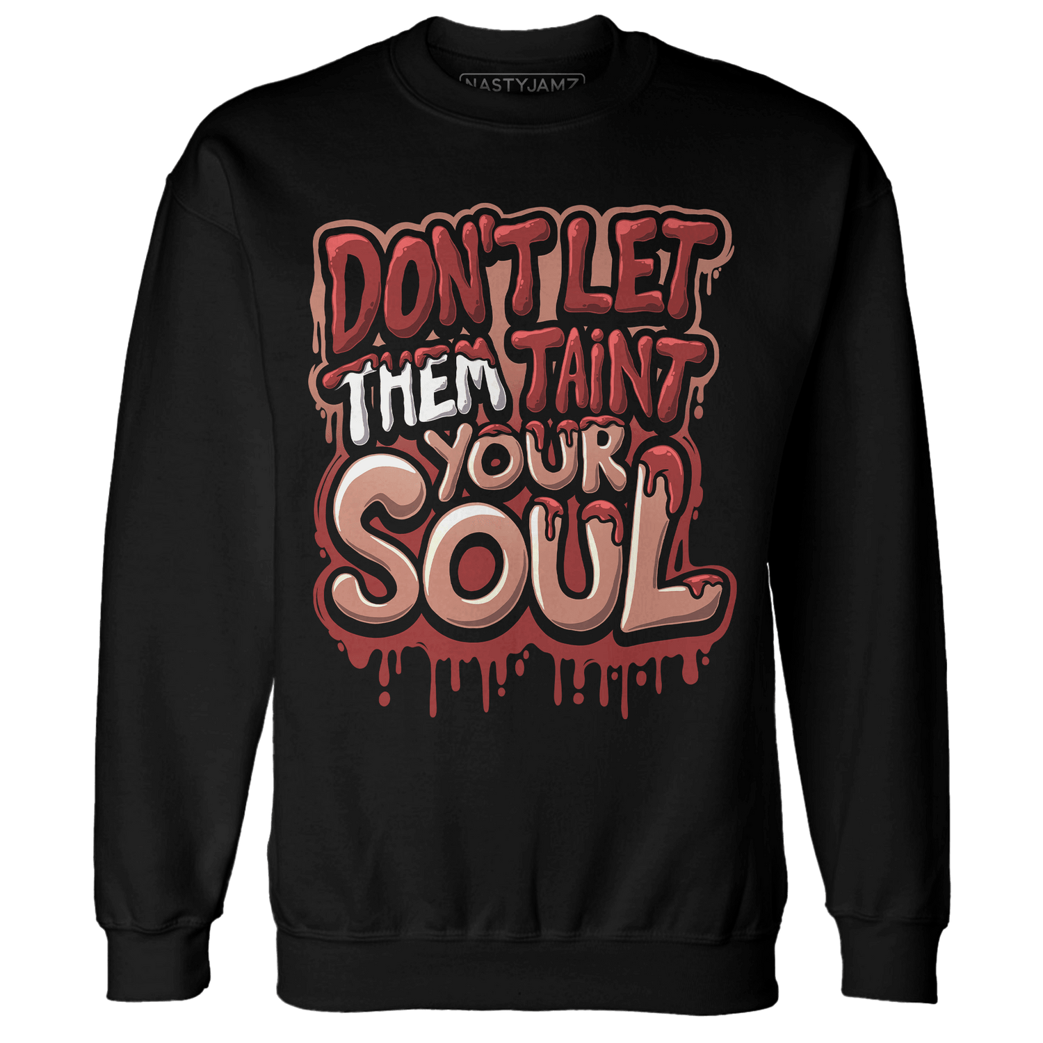 Dune Red 13s Sweatshirt Match Never Taint Your Soul - NastyJamz