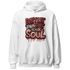 Dune Red 13s Hoodie Match Never Taint Your Soul - NastyJamz