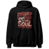 Dune Red 13s Hoodie Match Never Taint Your Soul - NastyJamz