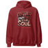 Dune Red 13s Hoodie Match Never Taint Your Soul - NastyJamz