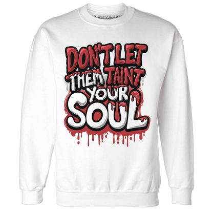 Black-Toe-Reimagined-Red-White-1s-NastyJamz-Sweatshirt-Match-Never-Taint-Your-Soul