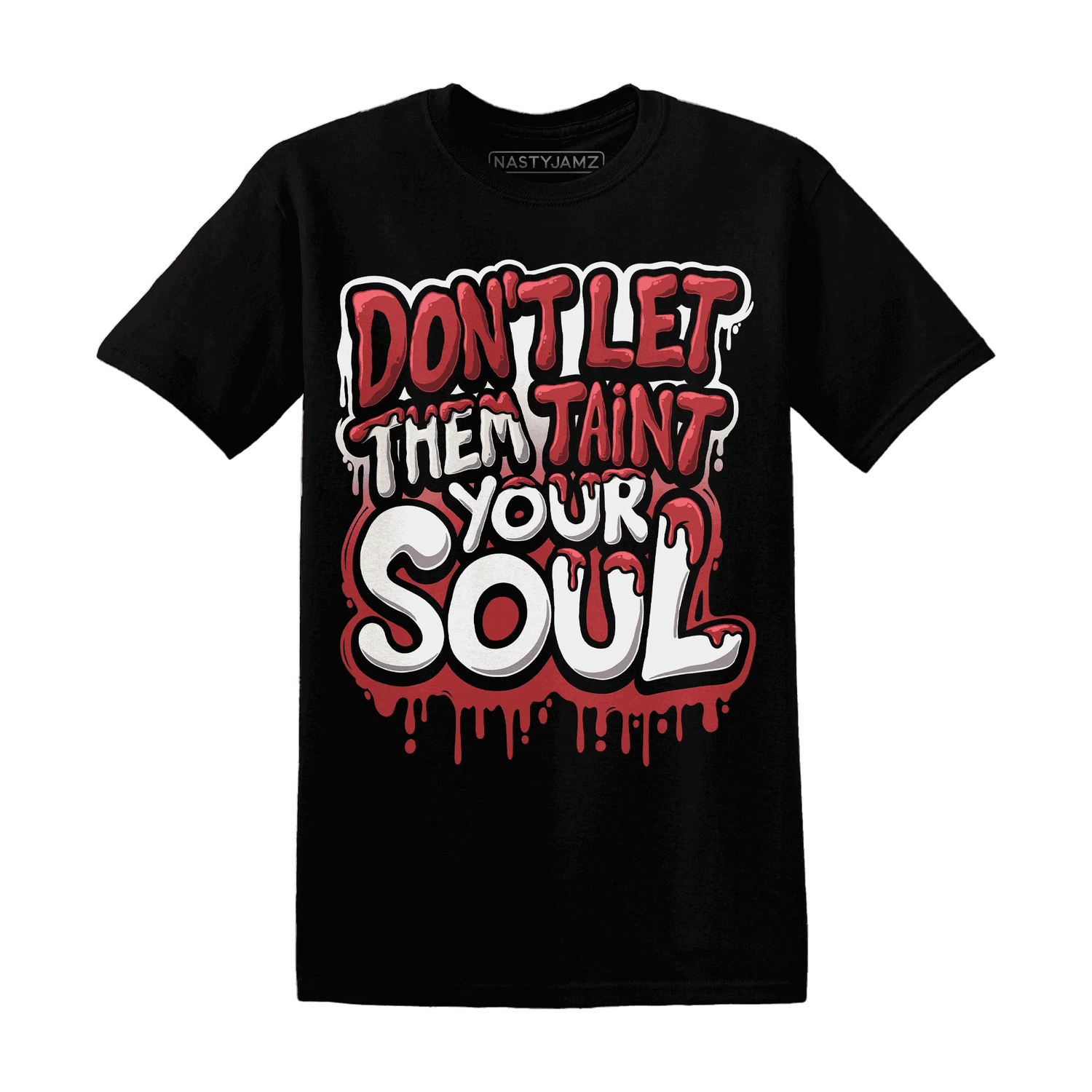 Black-Toe-Reimagined-Red-White-1s-NastyJamz-T-Shirt-Match-Never-Taint-Your-Soul
