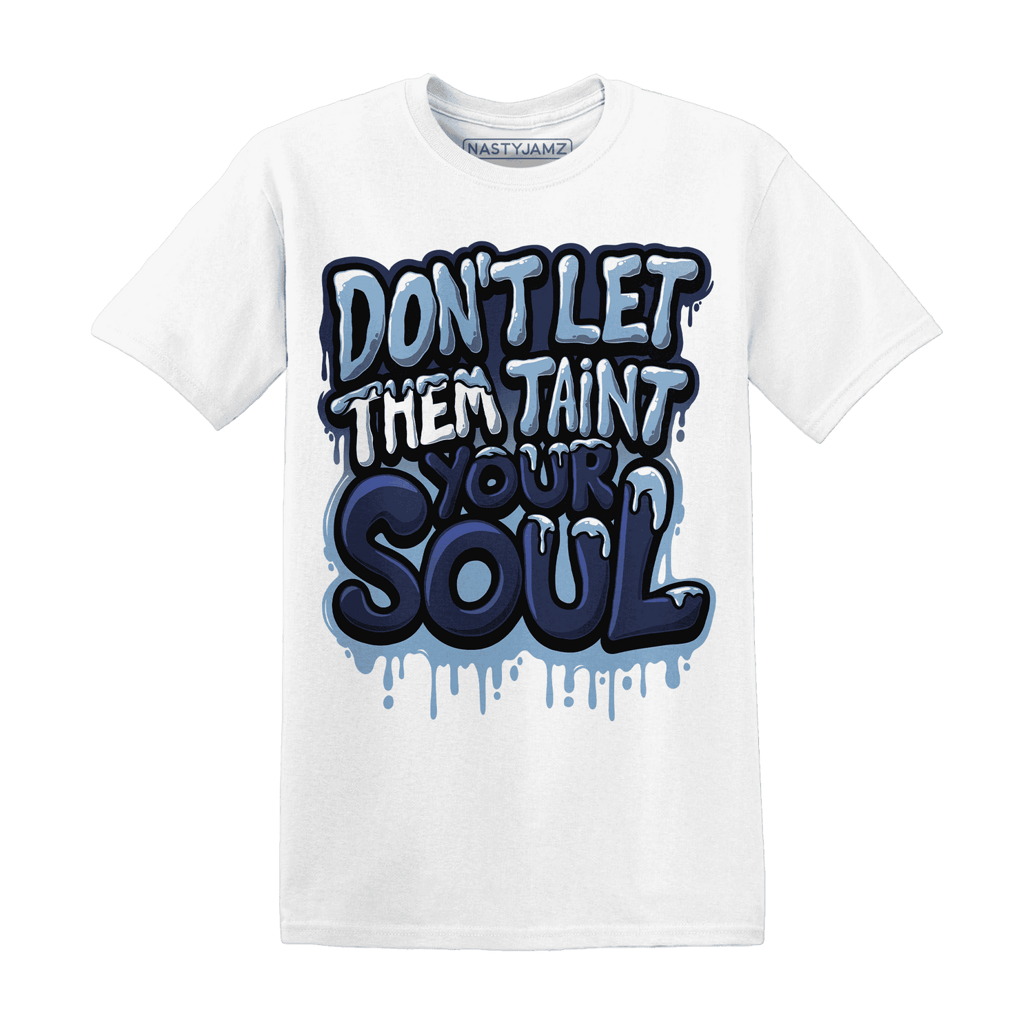 First In Flight 1s T Shirt Match Never Taint Your Soul - NastyJamz