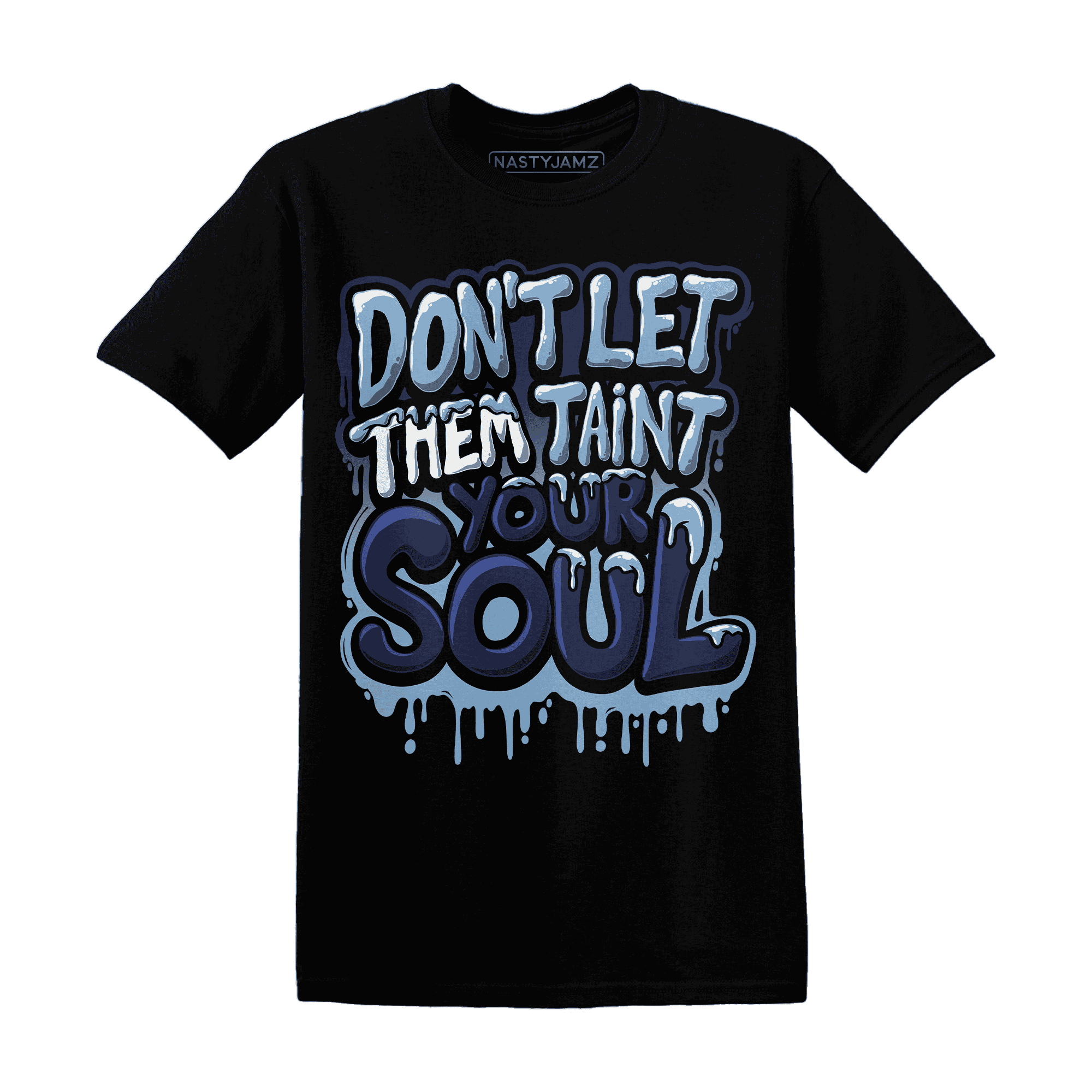 First In Flight 1s T Shirt Match Never Taint Your Soul - NastyJamz