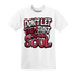 High 85 Metallic Burgundy 1s T Shirt Match Never Taint Your Soul - NastyJamz