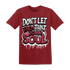 High 85 Metallic Burgundy 1s T Shirt Match Never Taint Your Soul - NastyJamz