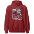High 85 Metallic Burgundy 1s Hoodie Match Never Taint Your Soul - NastyJamz