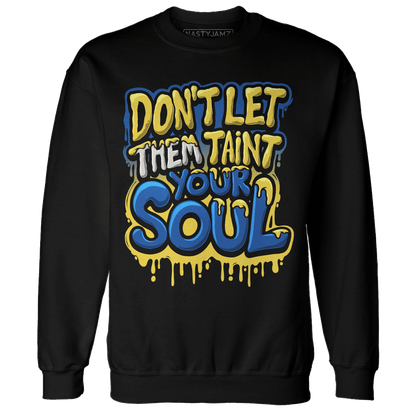 Low OG Canary TVSC 1s Sweatshirt Match Never Taint Your Soul - NastyJamz