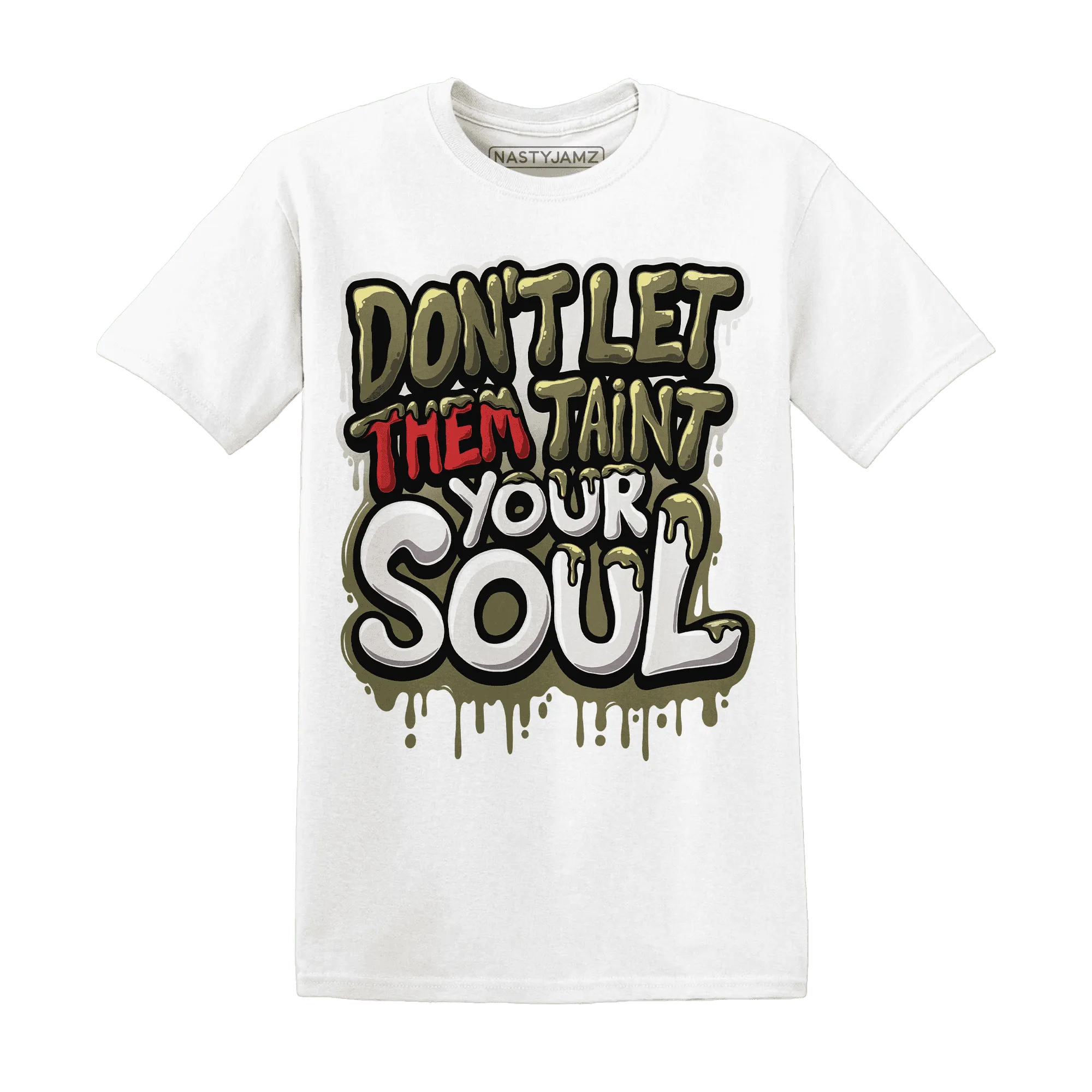NastyJamz-Medium-Olive-1s-T-Shirt-Match-Never-Taint-Your-Soul