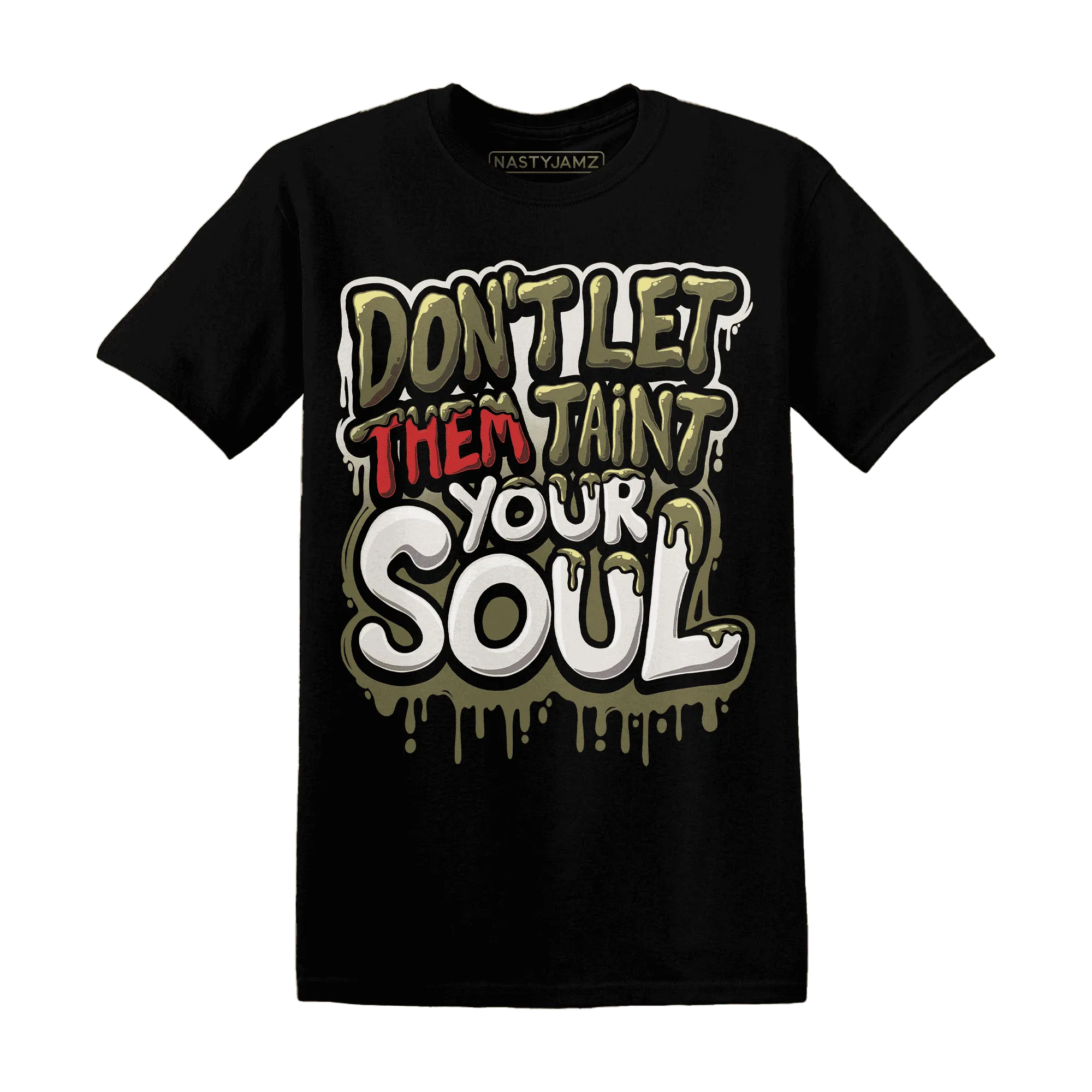 NastyJamz-Medium-Olive-1s-T-Shirt-Match-Never-Taint-Your-Soul