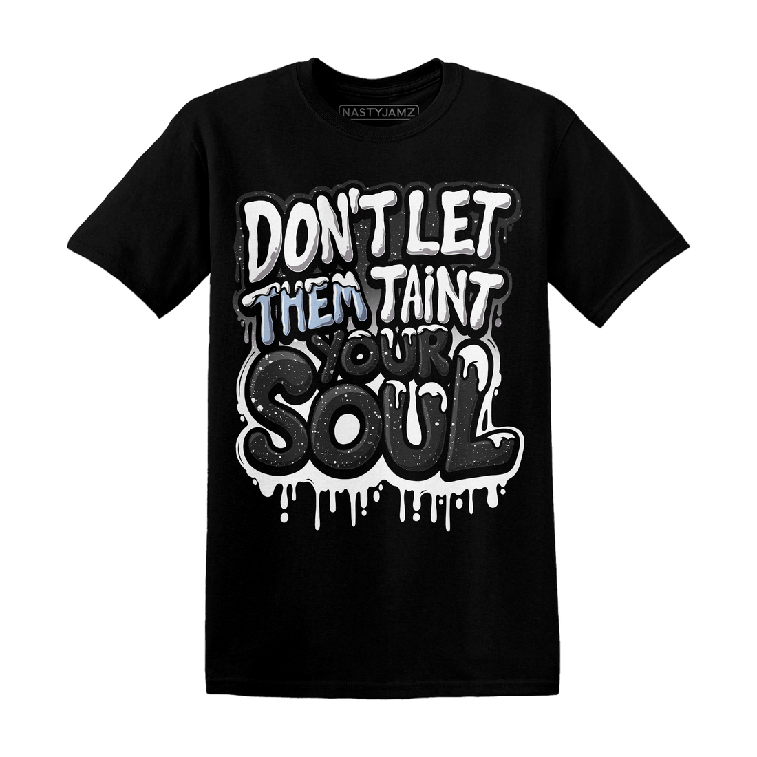 Reverse Oreo 6s T Shirt Match Never Taint Your Soul - NastyJamz