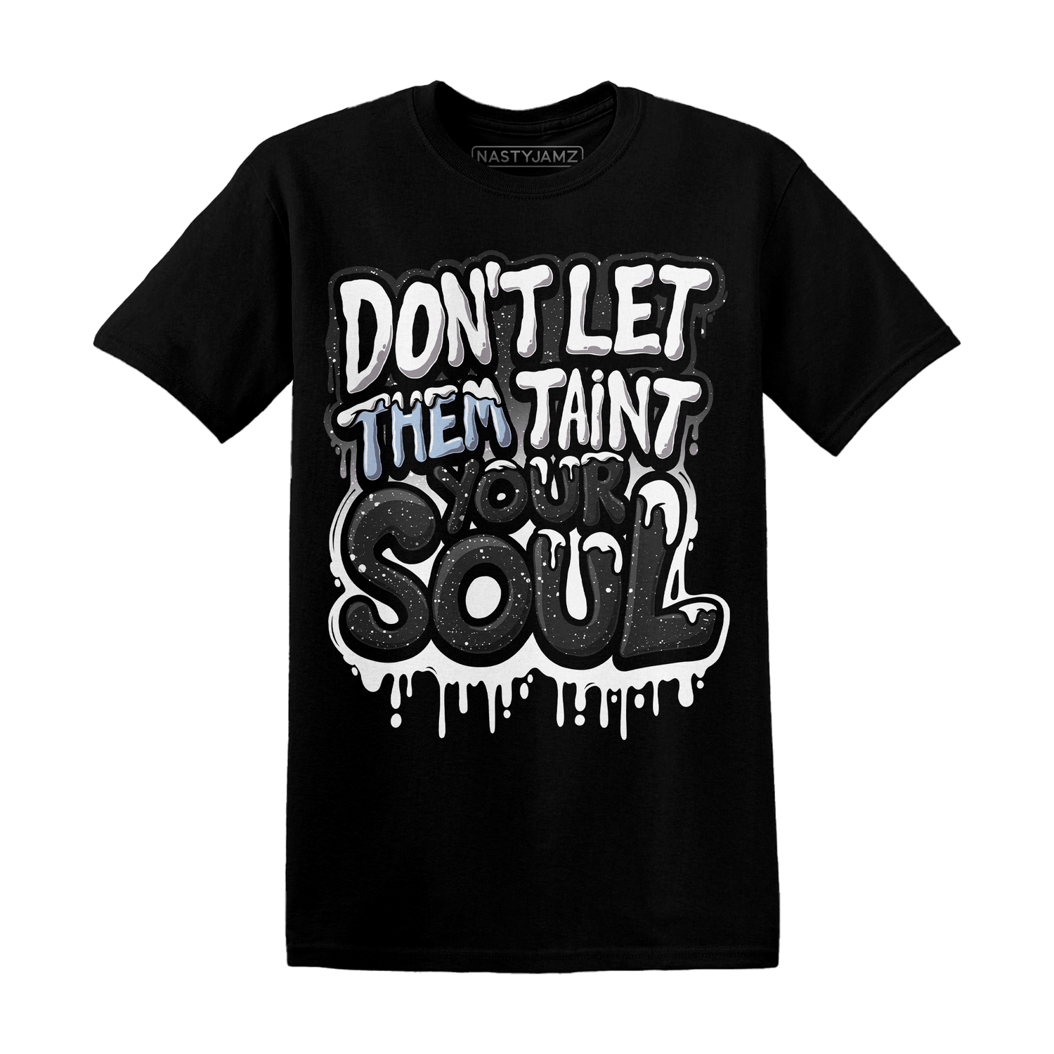 Reverse Oreo 6s T Shirt Match Never Taint Your Soul - NastyJamz
