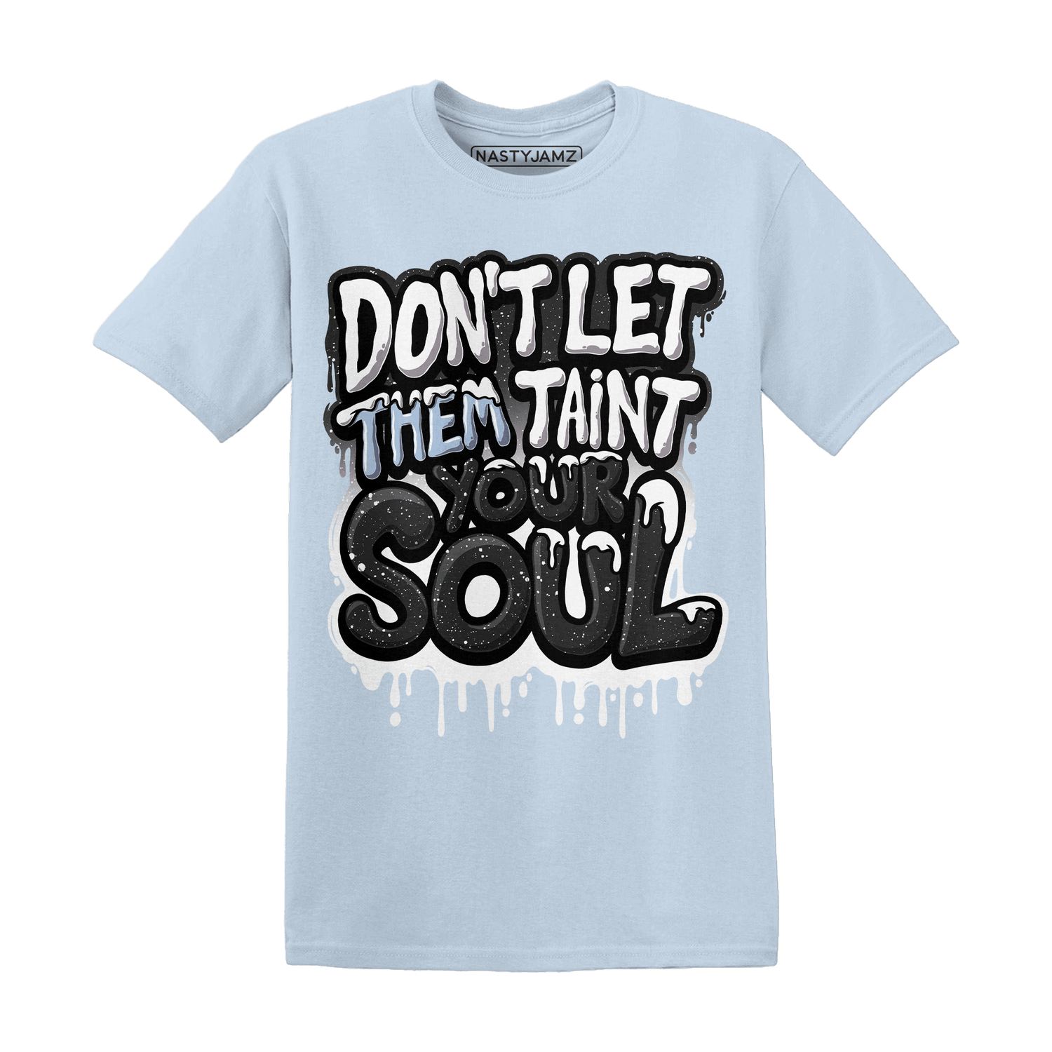 Reverse Oreo 6s T Shirt Match Never Taint Your Soul - NastyJamz
