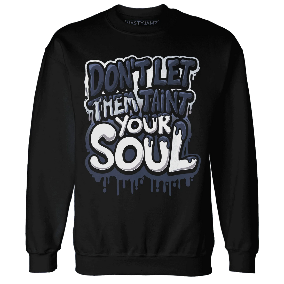 White-Navy-6s-Sweatshirt-Match-Never-Taint-Your-Soul