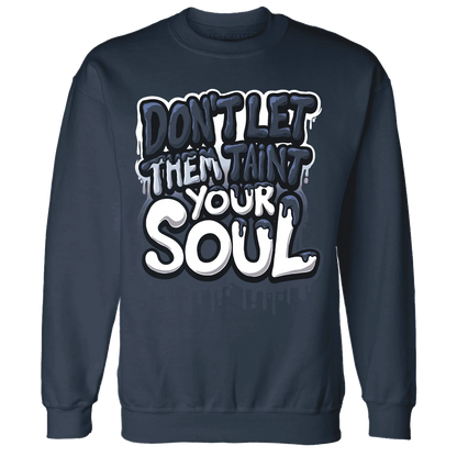 White-Navy-6s-Sweatshirt-Match-Never-Taint-Your-Soul