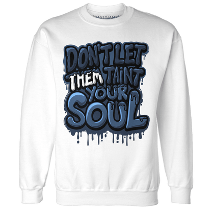 AM 1 86 Jackie RBS Sweatshirt Match Never Taint Your Soul - NastyJamz