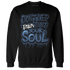 AM 1 86 Jackie RBS Sweatshirt Match Never Taint Your Soul - NastyJamz